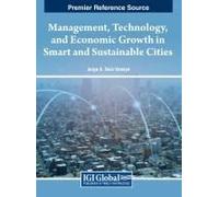 Management, Technology, And Economic Growth In Smart And Sustainable Cities