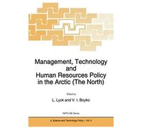 Management, Technology And Human Resources Policy In The Arctic (The North)
