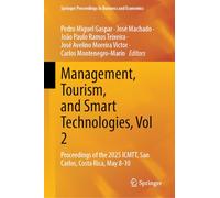 Management, Tourism, and Smart Technologies, Vol 2: Proceedings of the 2025 ICMTT, San Carlos, Costa Rica, May 8-10