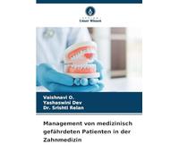 Management von medizinisch gefährdeten Patienten in der Zahnmedizin