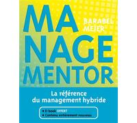 Managementor La référence du management hybride - Michel Barabel - Dunod - broché - Etude
