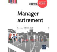 Dominique Popiolek-Ollé – Manager autrement – Guide – Eni Editions – broché