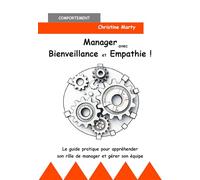 Manager avec bienveillance et empathie