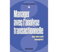 Manager avec l'analyse transactionnelle Corinne Laurier (Auteur)
