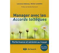 Manager avec les Accords toltèques: Une nouvelle voie vers l'intelligence collective