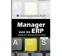 Manager avec les ERP: Architecture Orientée Services (SOA)