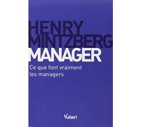 Manager: Ce que font vraiment les managers