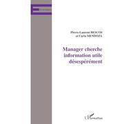 Manager cherche information utile désespérément