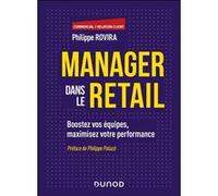 Manager dans le retail Philippe Rovira (Auteur)
