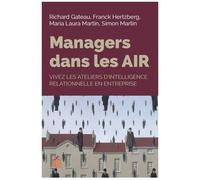 Manager Dans Les Air - Vivez Les Ateliers D'intelligence Relationnelle En Entreprise
