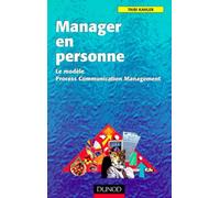 Manager En Personne. Le Modele Process Communication Management