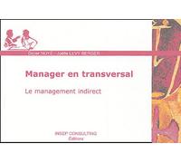 Manager en transversal: Le management indirect