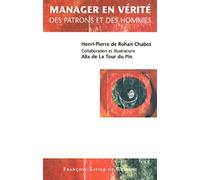Manager en vérité : des hommes et des patrons