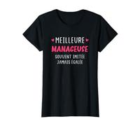 Manager Equipe métier Humour Meilleure manageuse T-Shirt