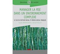 Manager la RSE dans un environnement complexe: Le cas du secteur social et médico-social français