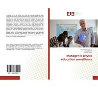 Manager le service éducation surveillance