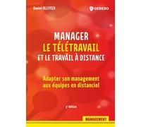 Manager Le Télétravail Et Le Travail À Distance - Adapter Son Management Aux Équipes En Distanciel