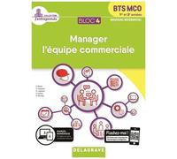 Manager L'équipe Commerciale Bts Mco 1re Et 2e Années - Bloc 4