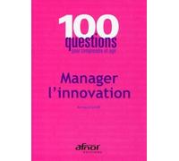 Manager l'innovation Arnaud Groff (Auteur)