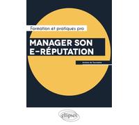 Manager son e-réputation