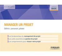 Thierry des Lauriers – Manager un projet – Définir, concevoir, piloter – Broché
