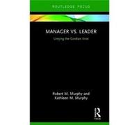 Manager Vs Leader Robert M Murphy, Kathleen M Murphy (Auteur)