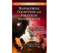 Managerial Cognition & Strategic Management