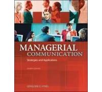 Managerial Communication: Strategies And Applications