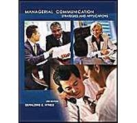 Managerial Communication: Strategies And Applications