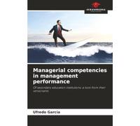 Managerial competencies in management performance: Of secondary education institutions: a look from their versionants