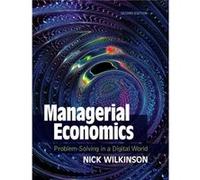 Managerial Economics by Nick Wilkinson Nick Wilkinson (Auteur)
