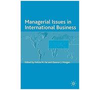Managerial Issues in International Business, Academy of International Business Series Academy of International Business, Eleanor J. Morgan (Auteur)