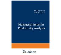 Managerial Issues In Productivity Analysis