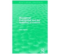 Managerial Prerogative And The Question Of Control
