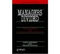 Managers Divided, John Wiley Series in Information Systems David Knights, Fergus Murray (Auteur)
