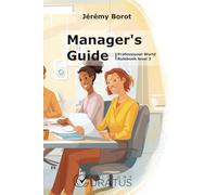 Manager's Guide: The Art of Leading Teams