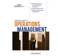 Manager's Guide to Operations Management (Briefcase Books)