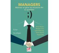 Managers maitriser et gerer situations rh MA éditions (Auteur)