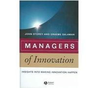 Managers Of Innovation, Management, Organizations, and Business Series Graeme Salaman, John Storey (Auteur)