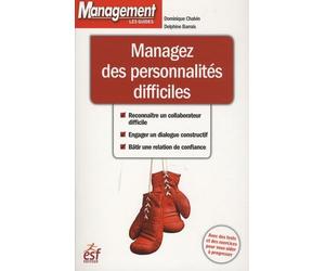Managez les personnalites difficiles
