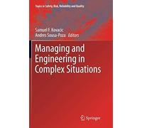 Managing And Engineering In Complex Situations