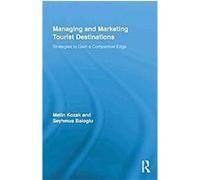 Managing and Marketing Tourist Destinations Metin Kozak (Auteur)