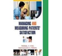 Managing And Measuring Patients' Satisfaction