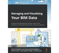 Managing And Visualizing Your Bim Data