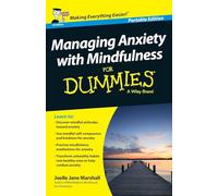 Managing Anxiety with Mindfulness For Dummies
