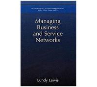 Managing Business And Service Networks