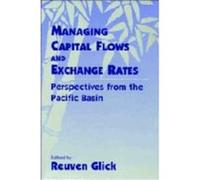 Managing Capital Flows and Exchange Rates - Cambridge University Press - Cambridge University Press - Livre en Anglais - Paperback Cambridge University PressCambridge University Press (Auteur)