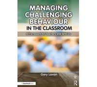 Managing Challenging Behaviour In The Classroom
