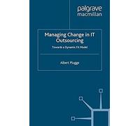 Managing Change In It Outsourcing