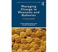 Managing Change In Museums And Galleries